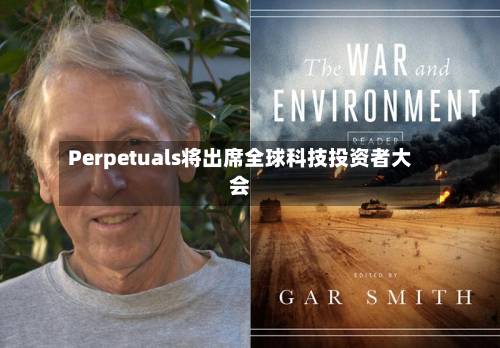Perpetuals将出席全球科技投资者大会-第1张图片